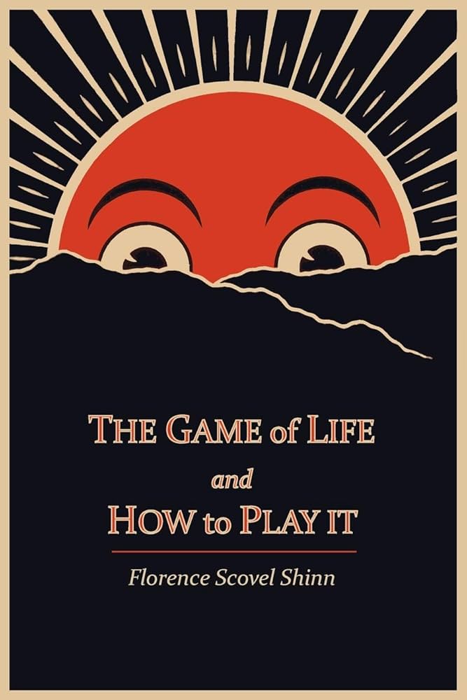 The Game of Life and How to Play It (Book Summary)