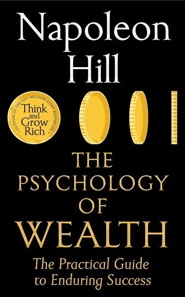 The Psychology of Wealth by Napoleon Hill Book Review